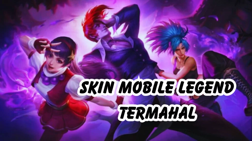 Skin-Mobile-Legend-Termahal