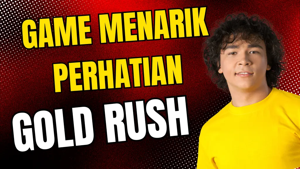 Gold Rush - smasantothomas1.sch.id